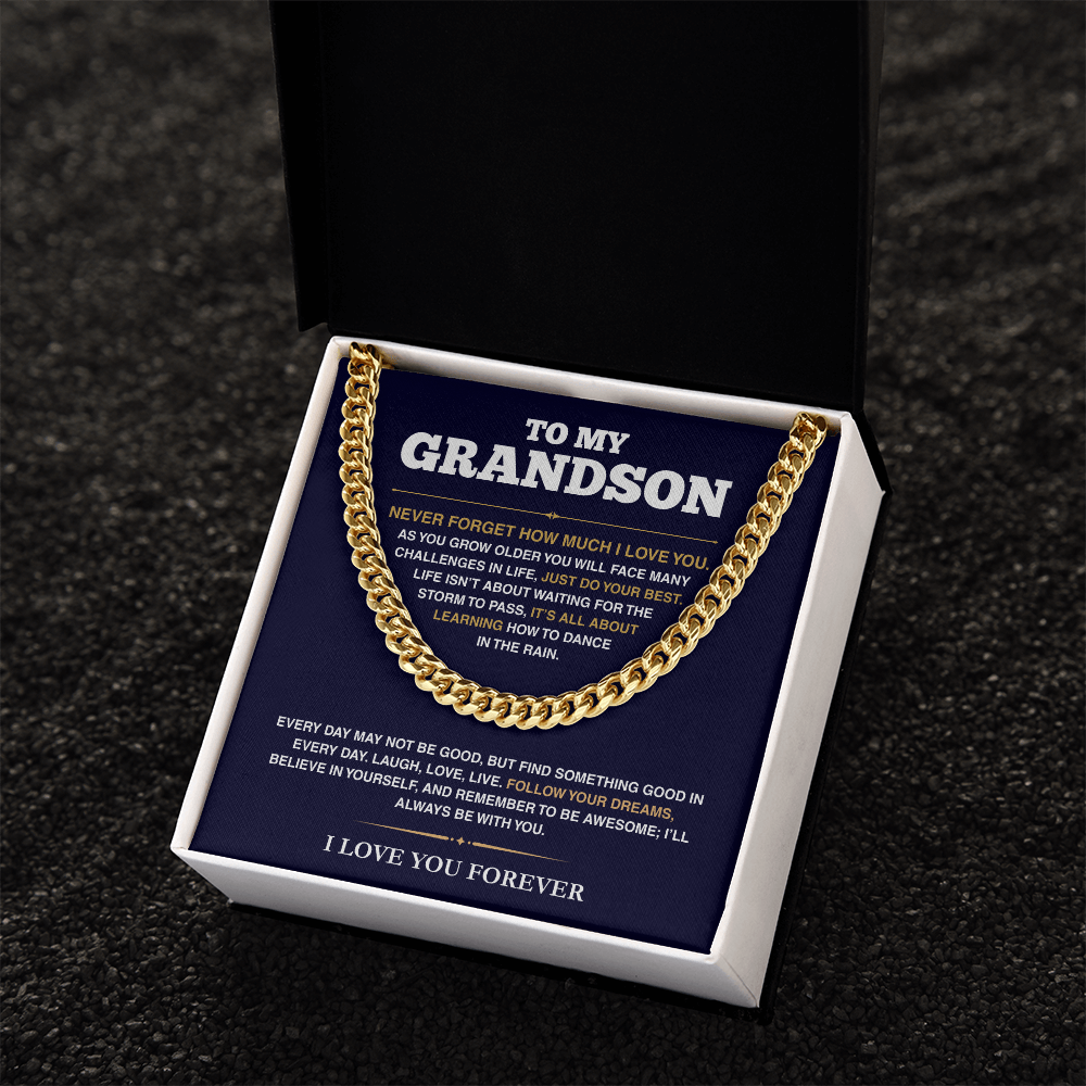 [ALMOST SOLD OUT] Cuban Link Chain - My Grandson - Follow Your Dreams