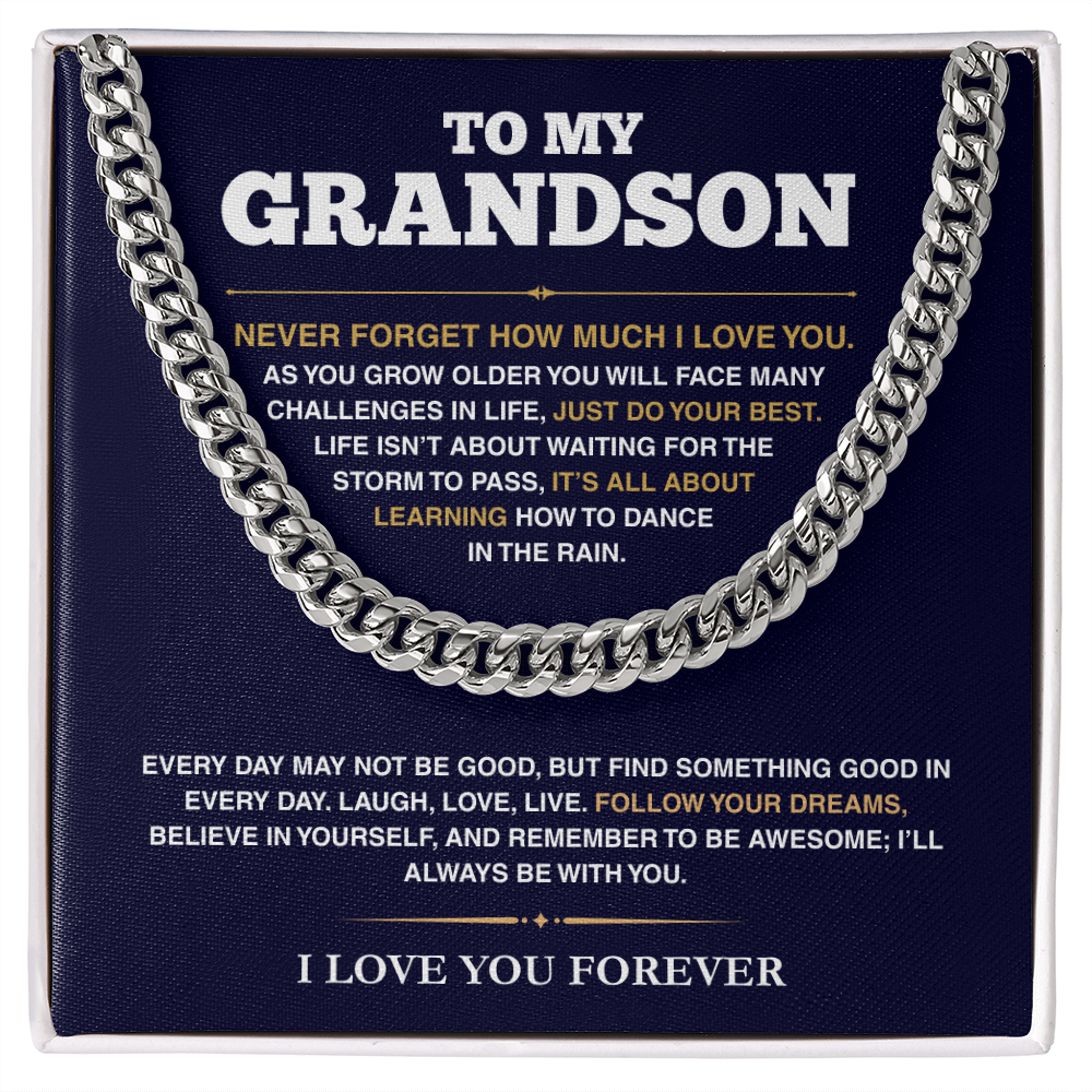 [ALMOST SOLD OUT] Cuban Link Chain - My Grandson - Follow Your Dreams