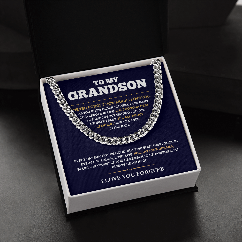[ALMOST SOLD OUT] Cuban Link Chain - My Grandson - Follow Your Dreams