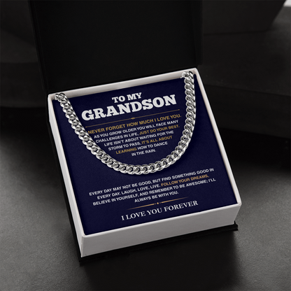 [ALMOST SOLD OUT] Cuban Link Chain - My Grandson - Follow Your Dreams
